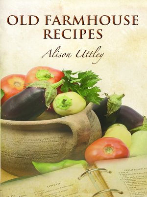 cover image of Old Farmhouse Recipes